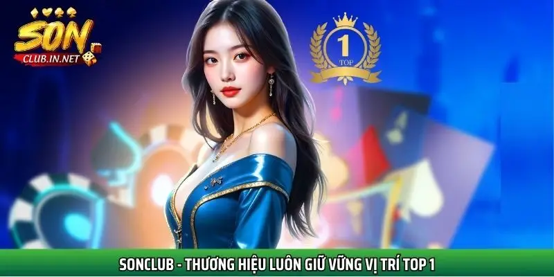 sonclub-thuong-hieu-luon-giu-vung-vi-tri-top-1